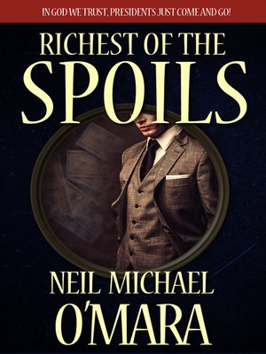 cover image of Richest of the Spoils